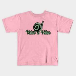 Take a Hike Snail Kids T-Shirt